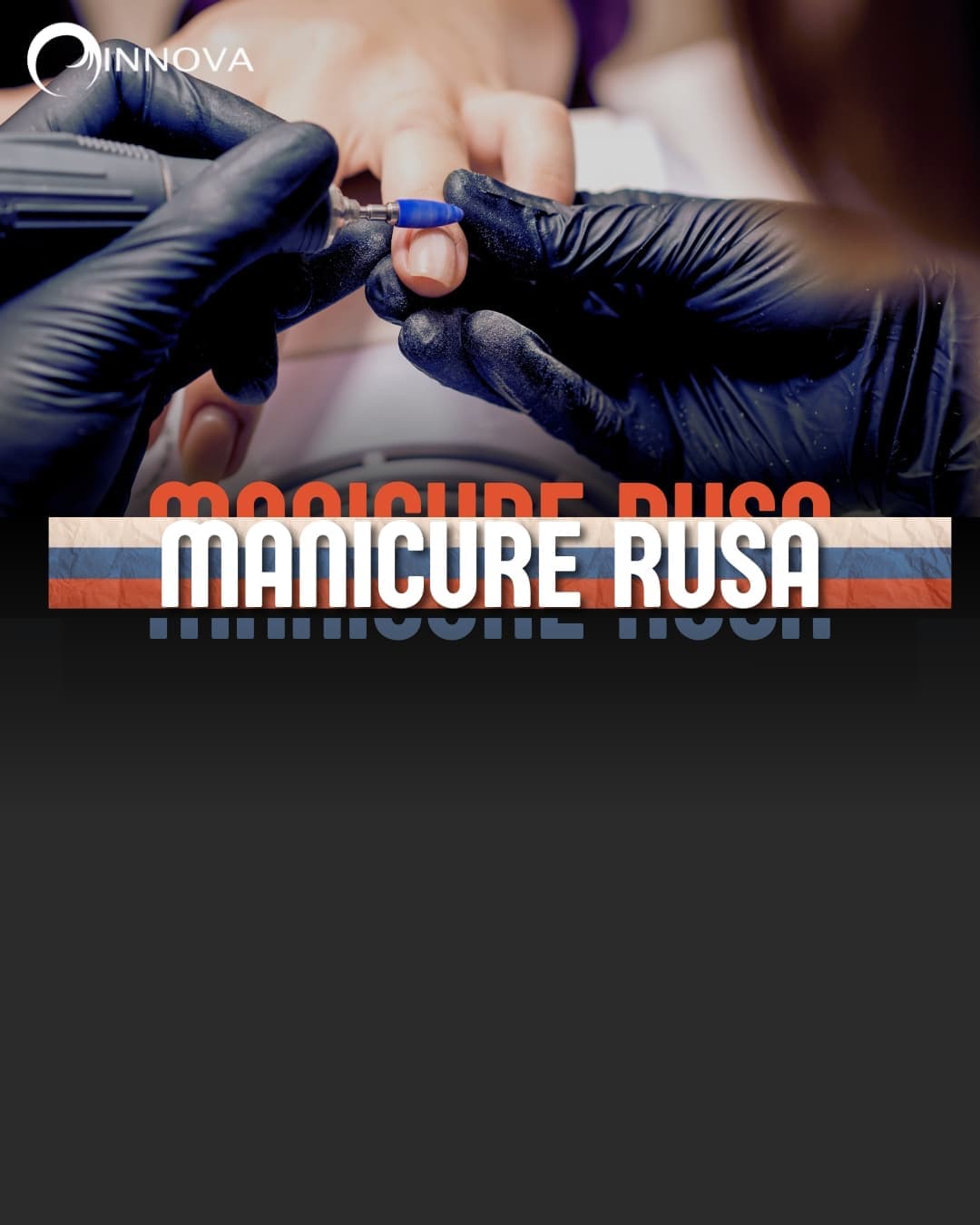 Manicure Rusa - Curso Presencial en Santiago y Concepción | Instituto Innova